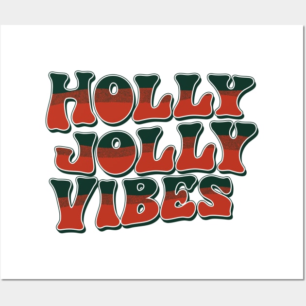 holly jolly vibes Wall Art by Juniorilson